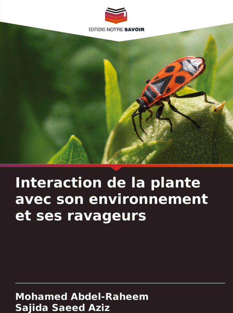 Interaction de la plante avec son environnement et ses ravageurs