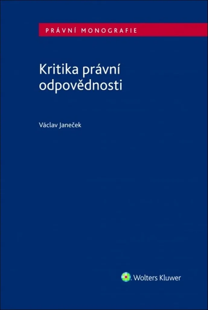 Livre de Théorie du Droit : Kritika právní odpovědnosti de Václav Janeček