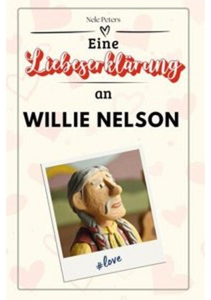Eine Liebeserklärung an Willie Nelson