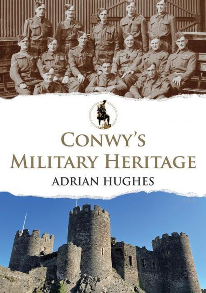 Conwys Military Heritage – Lingua: Inglese