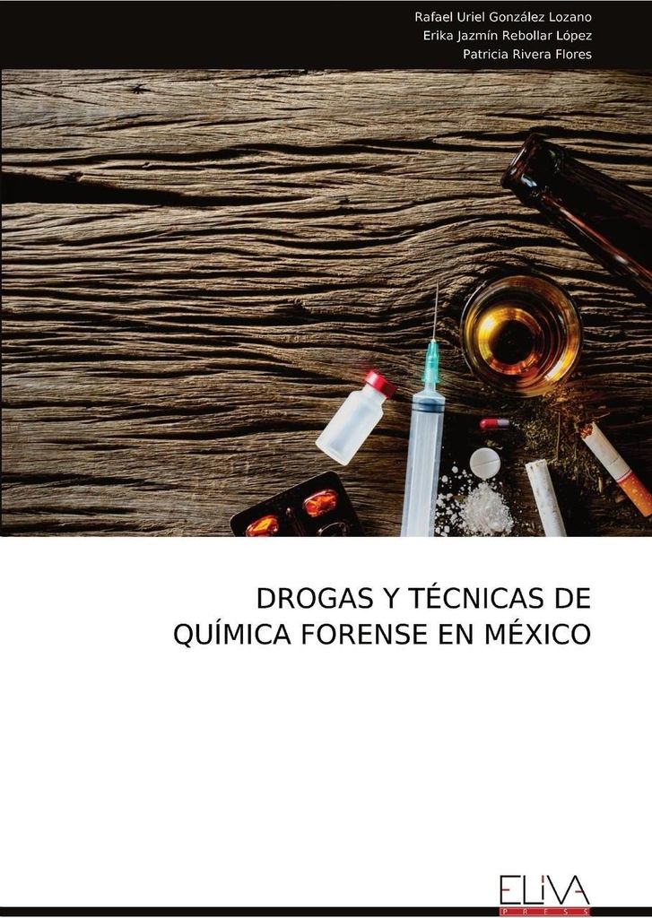 Drogen Und Gerichtschemische Techniken In Mexiko