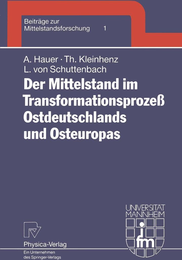 Der Mittelstand im Transformationsprozeß Ostdeutschlands und Osteuropas