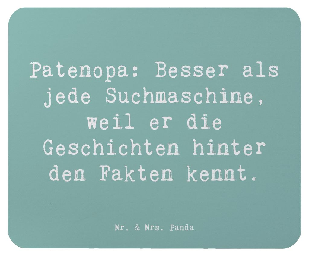 Mr. & Mrs. Panda Mauspad Spruch Patenopa Geschichten - Meeresbrise - Geschenk, computer, Mousepad, Lebensweisheit, Verwandte, Großvater, pc mausun...