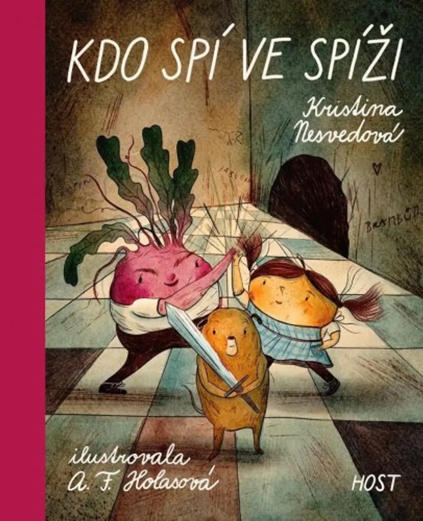 Kdo spí ve spíži Kristina Nesvedová - Album aux Illustrations Uniques