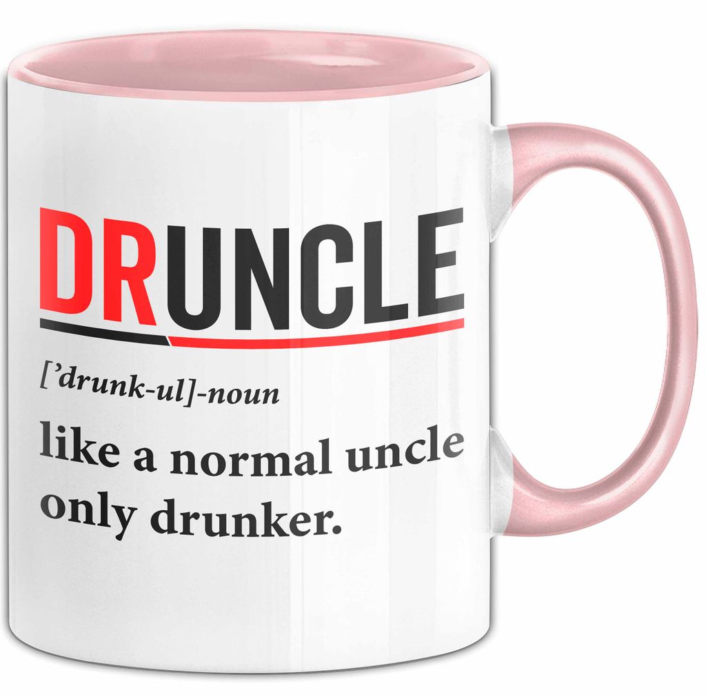 Onkel Sarkastisch Sarkasmus Tasse Geschenk Lustige Geschenkidee Spruch Druncle Definition (Rosa)