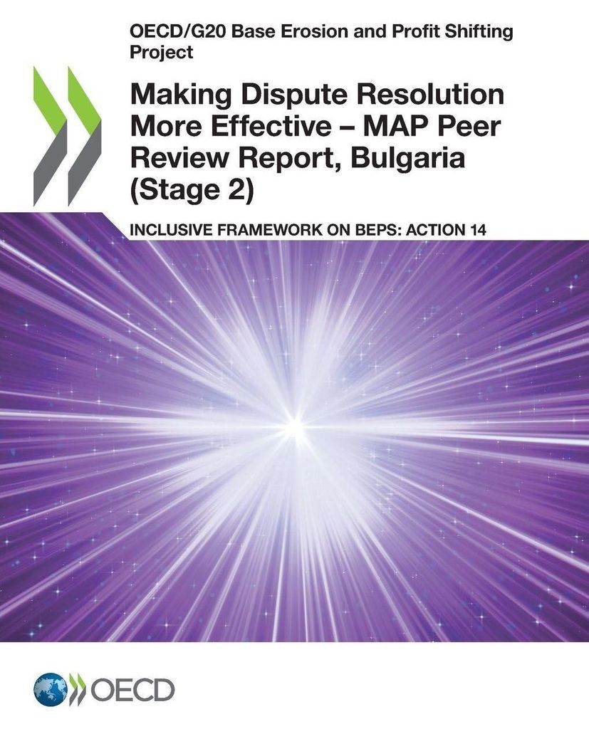 Making Dispute Resolution More Effective - MAP Peer Review Report, Bulgaria (Stage 2)