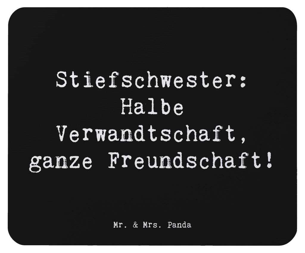 Mr. & Mrs. Panda Mouse Pad Spruch Stiefschwester Freundschaft - Schwarz - Geschenk, Lächeln, emotionale Verbindung, gummi mauspad, Familie, Zitat,...