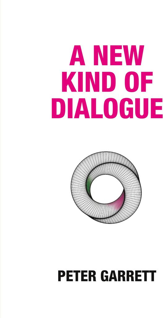 A New Kind of Dialogue