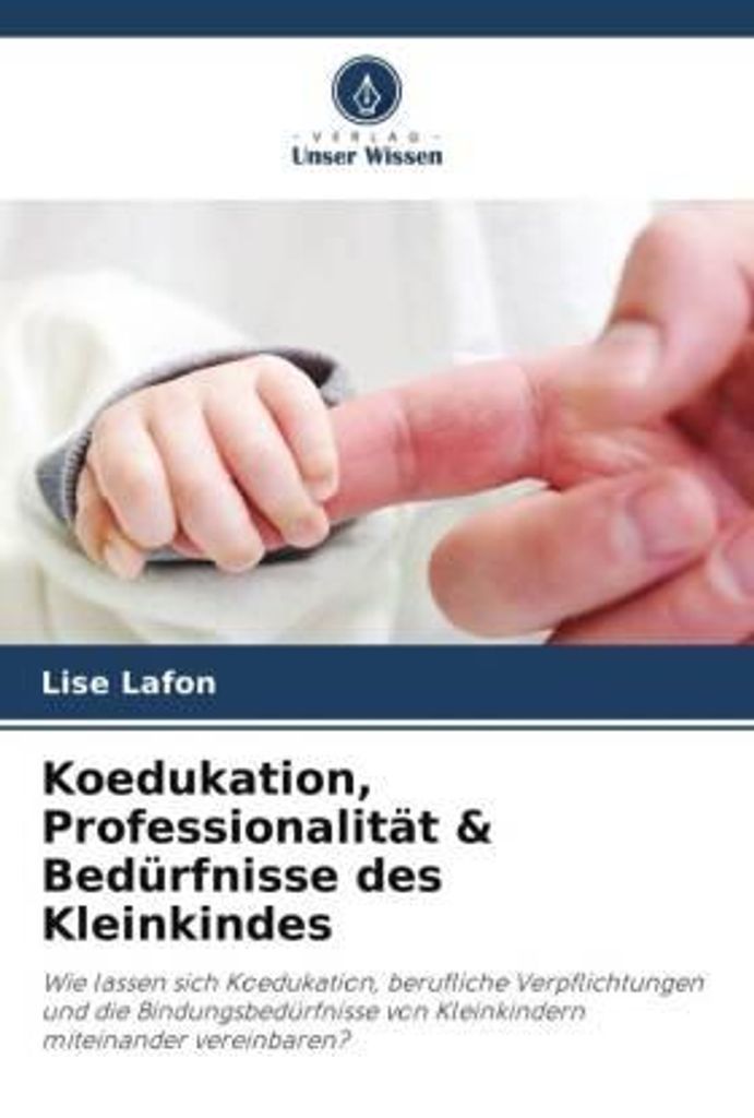 Koedukation, Professionalität & Bedürfnisse des Kleinkindes