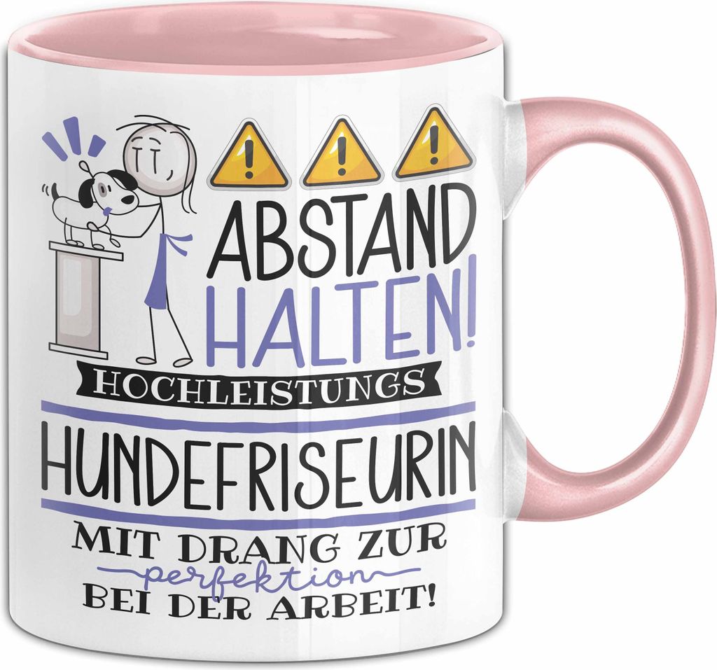 Hundefriseurin Tasse Geschenk Lustig Abstand Halten Hochleistungs-Hundefriseurin Mit Drang Zur Perfektion Bei Der Arbeit (Rosa)