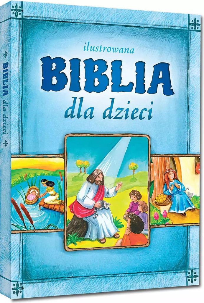Ilustrowana Biblia dla dzieci - Opracowanie Zbiorowe (Weihnachtsangebot, Kommunion auf Polnisch)