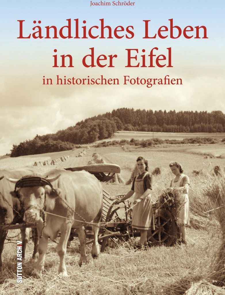 Ländliches Leben in der Eifel