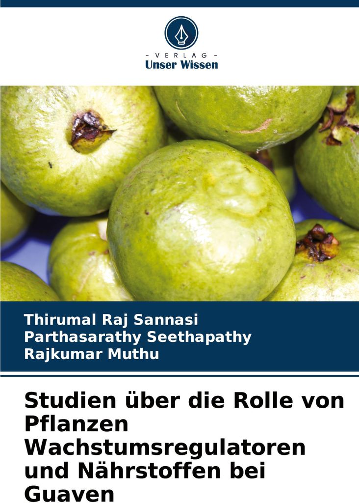 Studien über die Rolle von Pflanzen Wachstumsregulatoren und Nährstoffen bei Guaven