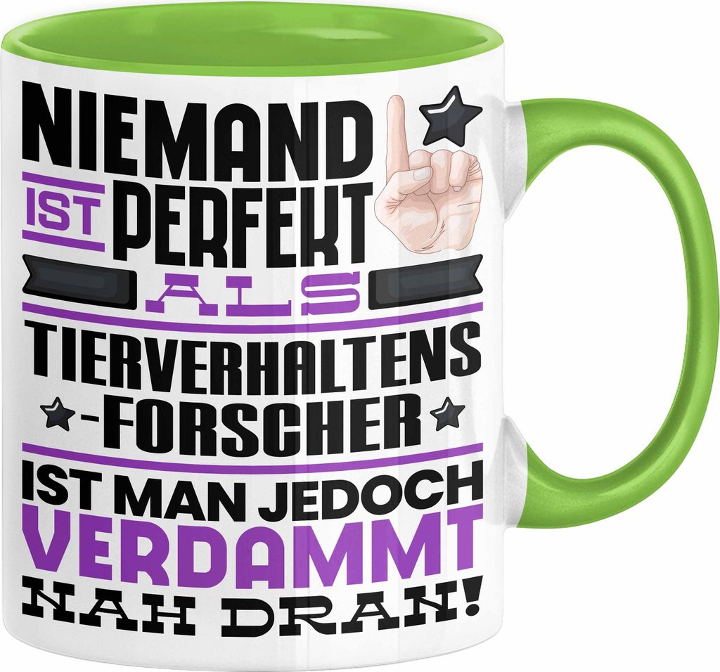 Tierverhaltensforscher Geschenk Tasse Lustige Geschenkidee für Tierverhaltensforscher Geburtstag Kaffee-Becher Niemand Ist Perfekt Aber Als Tierve...