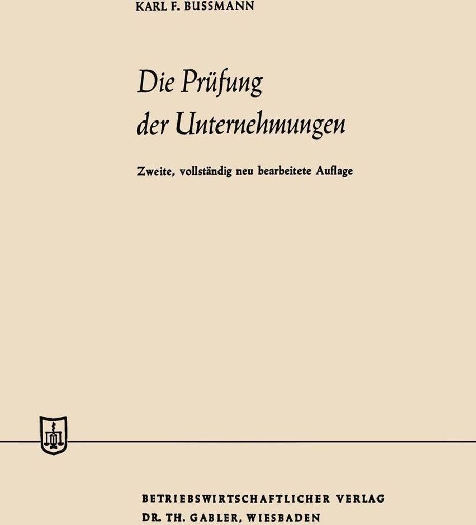Die Prüfung der Unternehmungen