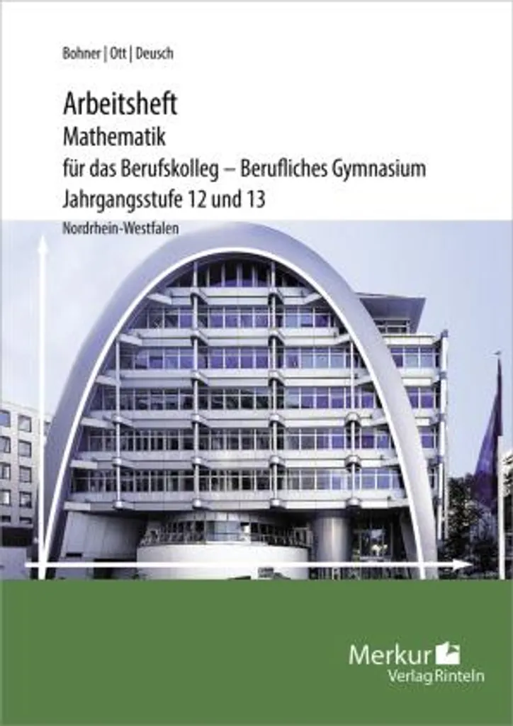 Cahier Mathématiques Berufskolleg NRW 12/13 avec Solutions Intégrées - 2