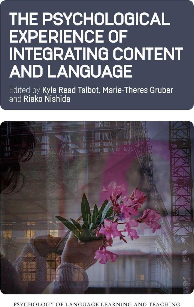 The Psychological Experience of Integrating Content and Language