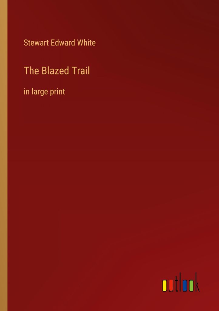 The Blazed Trail