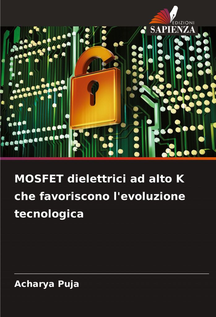 MOSFET dielettrici ad alto K che favoriscono l'evoluzione tecnologica