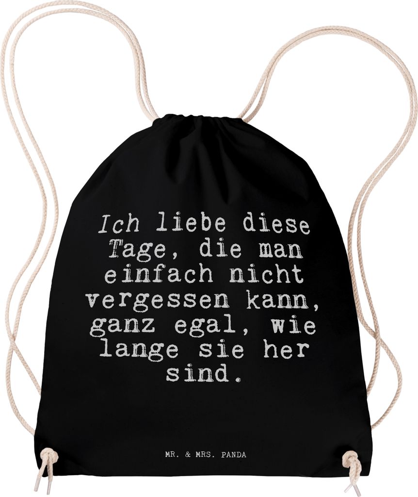 Mr. & Mrs. Panda Sportbeutel Ich liebe diese Tage,... - Schwarz - Geschenk, Sprüche, Partner, Liebeskummer, gym rucksack, Beutel, wander, Baumwoll...