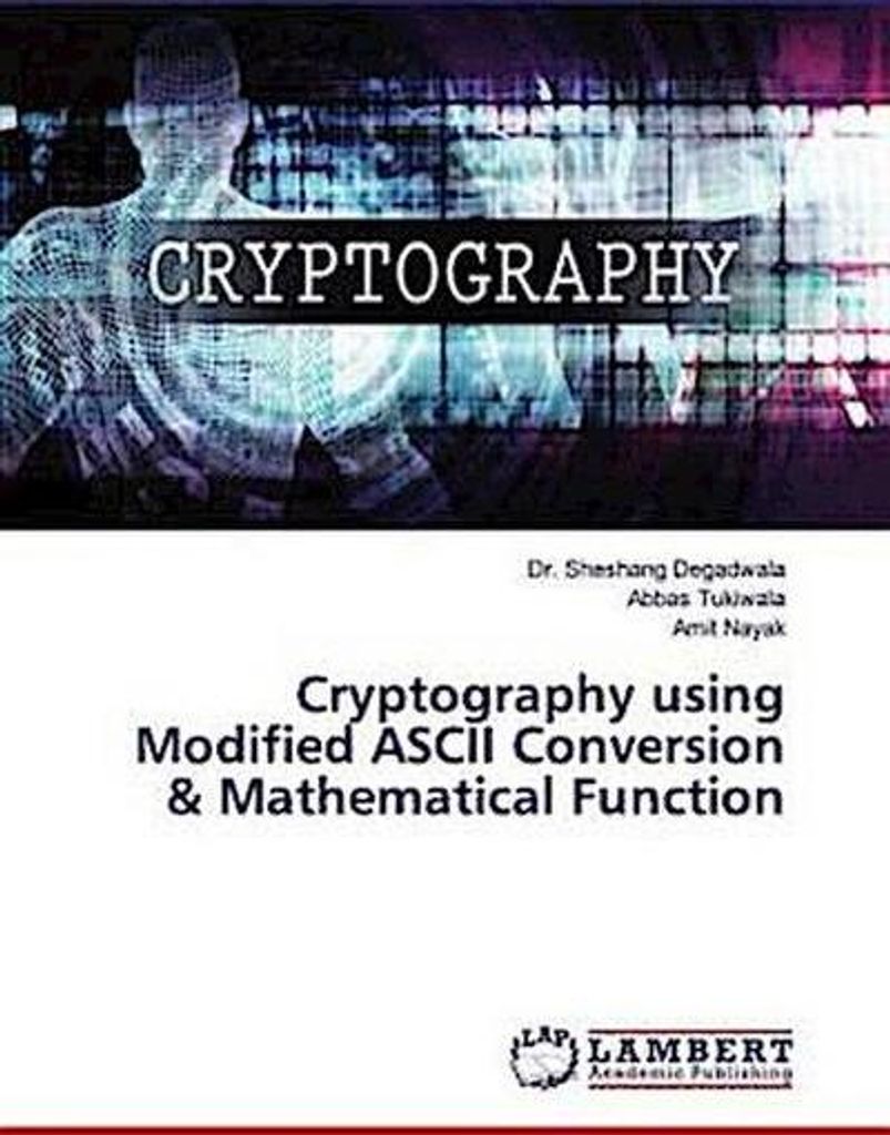 Cryptography using Modified ASCII Conversion & Mathematical Function
