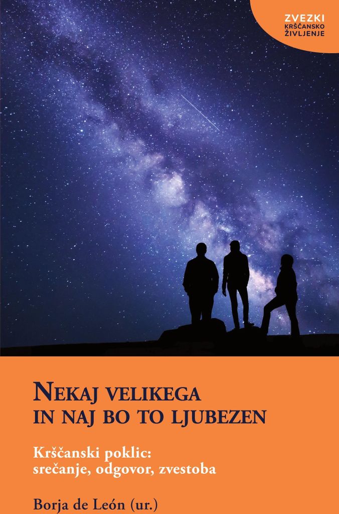 Nekaj velikega in naj bo to ljubezen