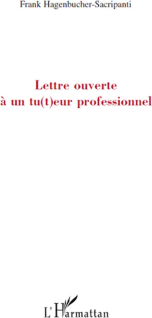 Lettre ouverte à un tu(t)eur professionnel