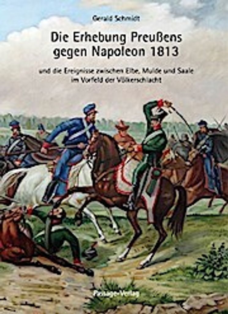 Die Erhebung Preußens gegen Napoleon 1813