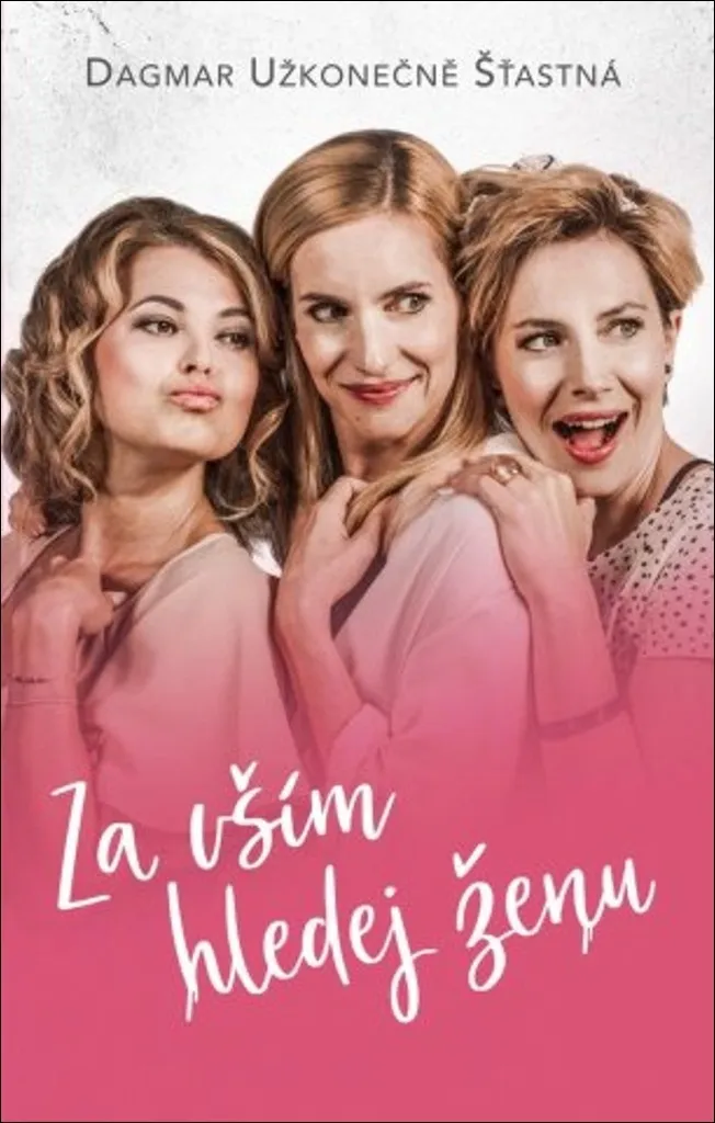 DVD Za vším hledej ženu Scénario Dagmar Šťastná Humour et Passion 2022