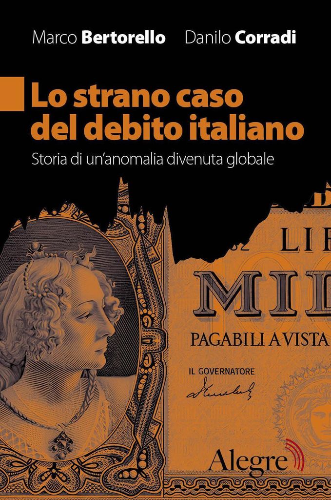 Bertorello, M: Strano caso del debito italiano. Storia di un