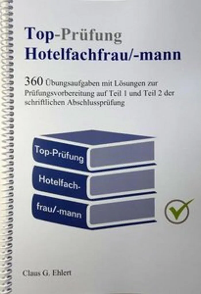 Préparation Top-Prüfung Hotelfachfrau pour Réussir l'Examen Hôtellerie