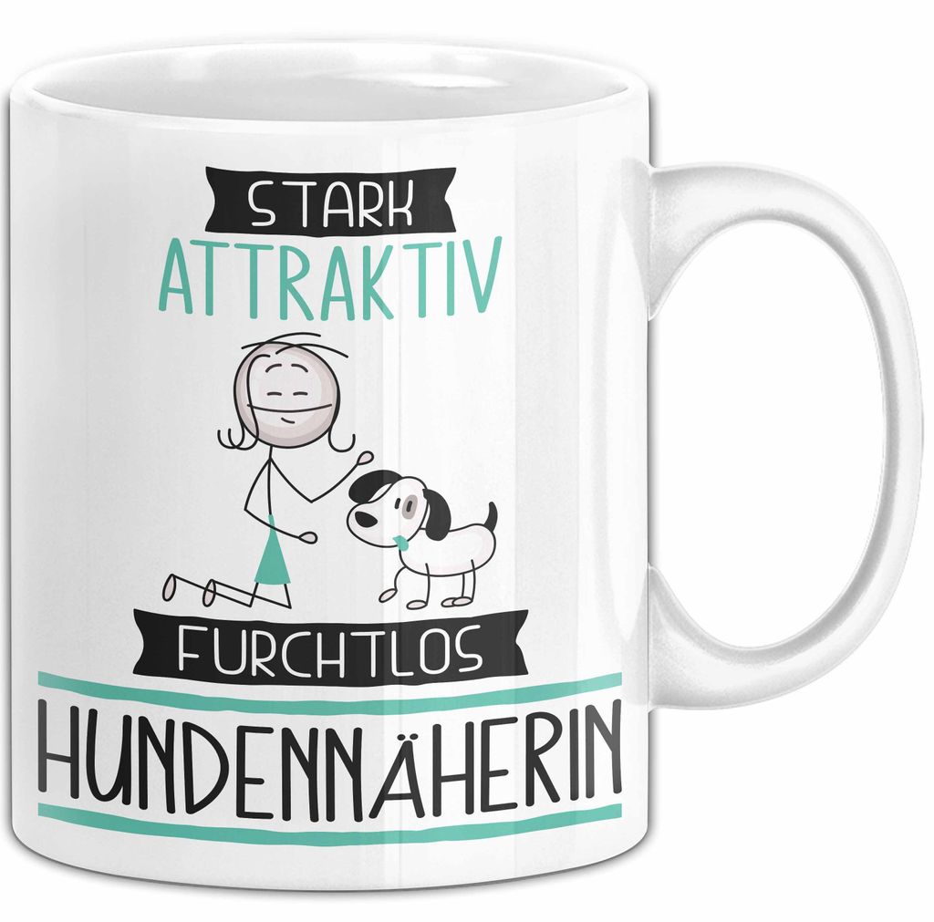 Hundennäherin Tasse Geschenk Becher Stark Attraktiv Furchtlos Hundennäherin Lustige Geschenkidee (Weiß)