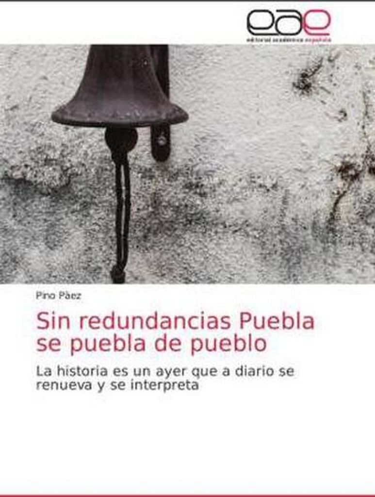 Sin redundancias Puebla se puebla de pueblo