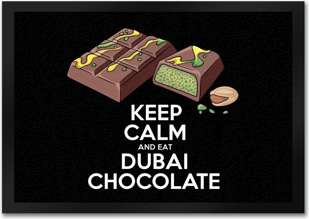 Dubai Schokolade Fußmatte in 35x50 cm - Keep Calm and eat Dubai Chocolate