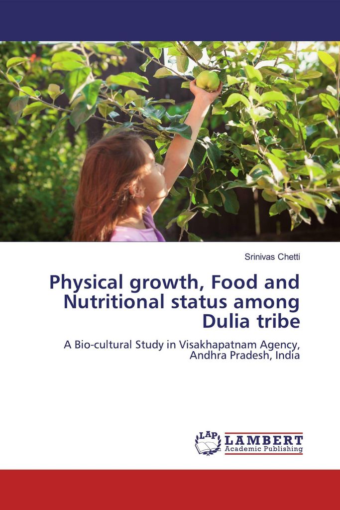 Physical growth, Food and Nutritional status among Dulia tribe