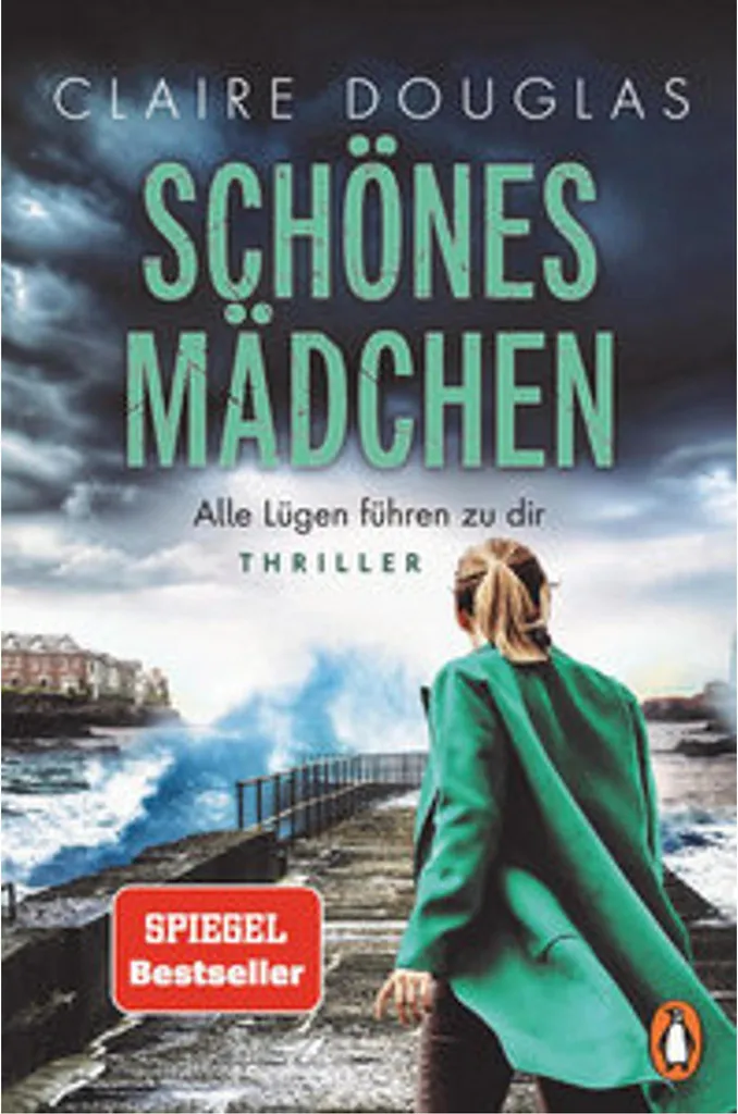 Schönes Mädchen Alle Lügen führen zu dir - Roman de Suspense Allemand