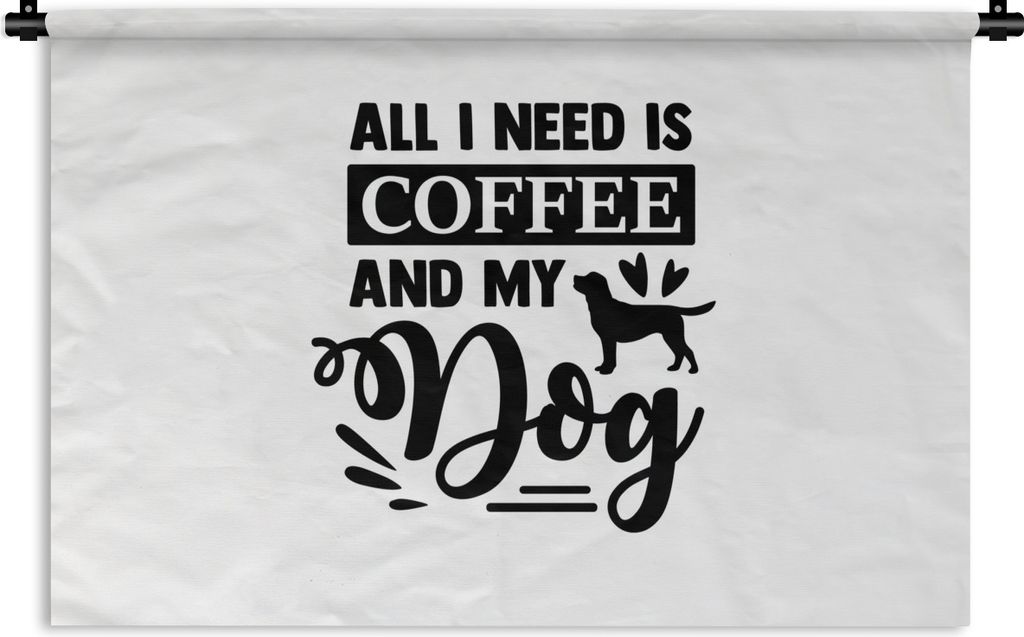 MuchoWow Wandteppich Wandbehang Kaffee - Hund - Zitat 120x80 cm Tapisserie Dekoration Wandtuch - Wanddekorationen - Wandtücher