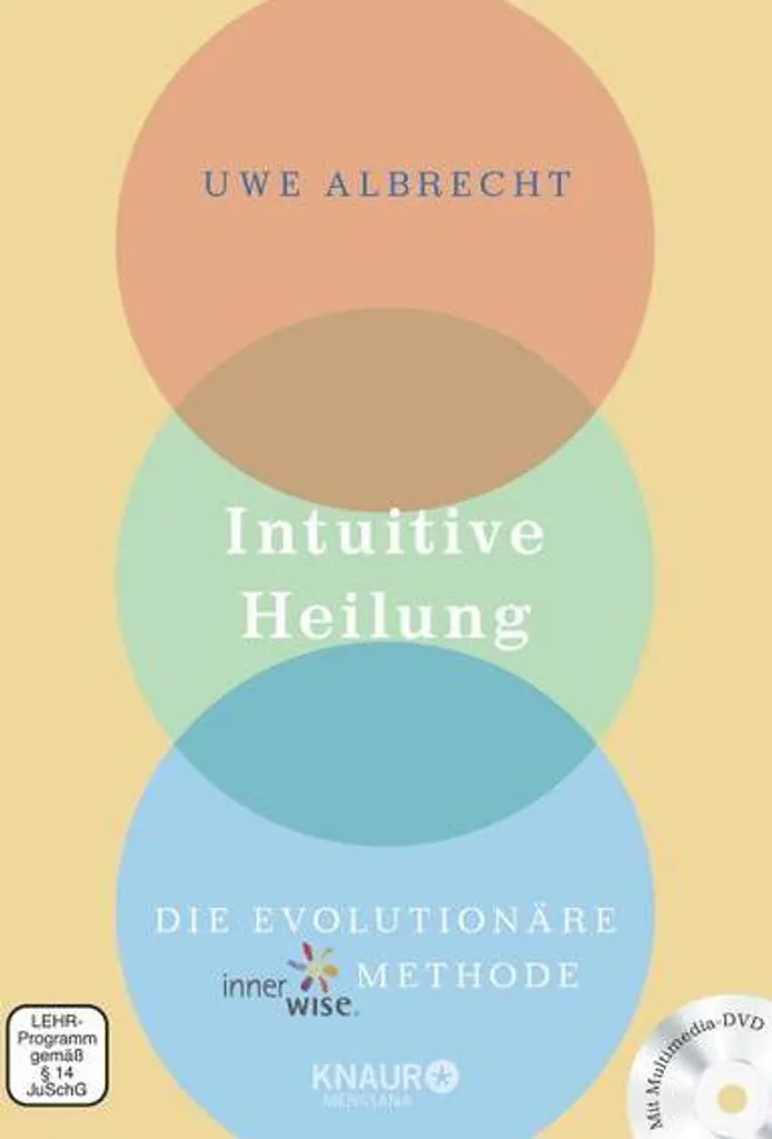 Apprendre la Guérison Intuitive avec DVD : Méthode Intuitive Heilung