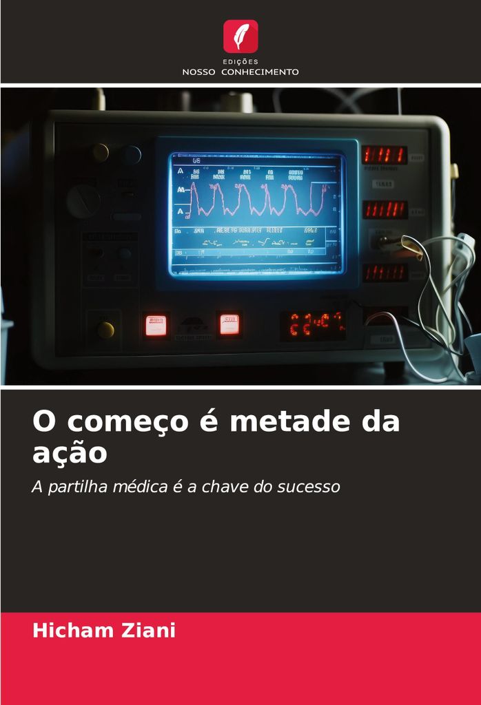 O começo é metade da ação