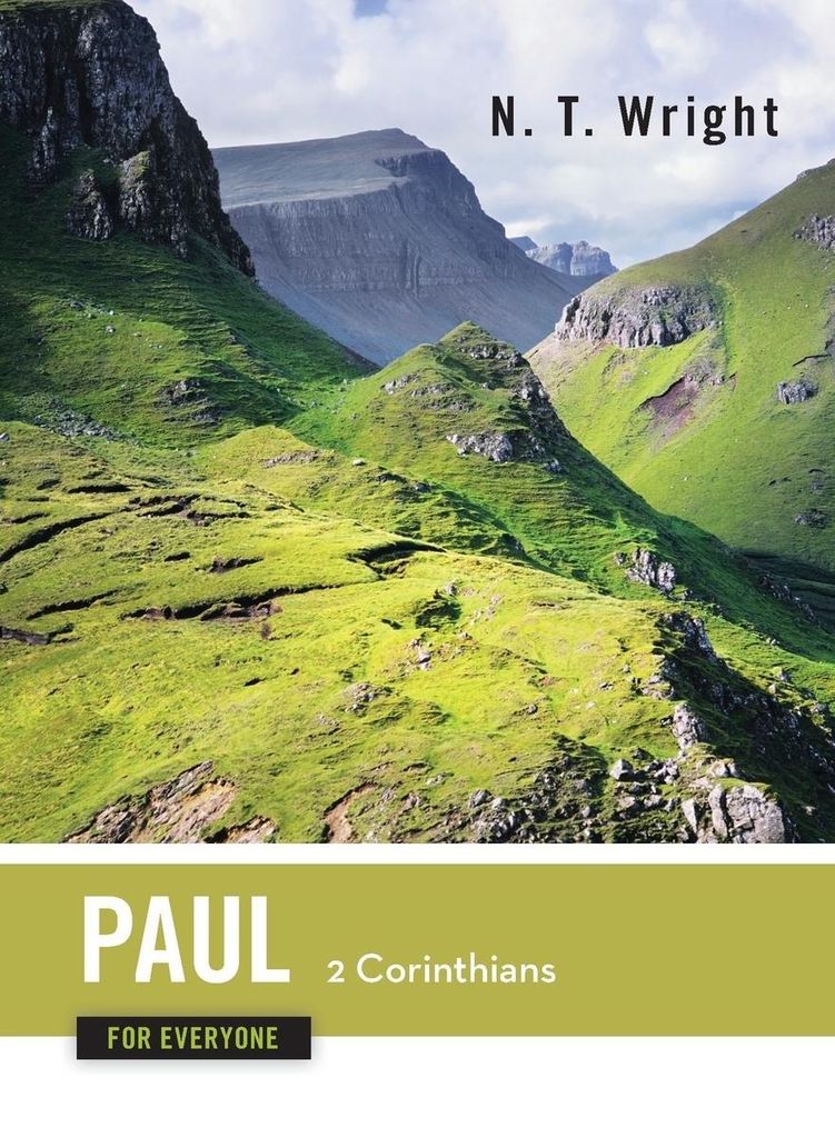 Paul for Everyone: 2 Corinthians