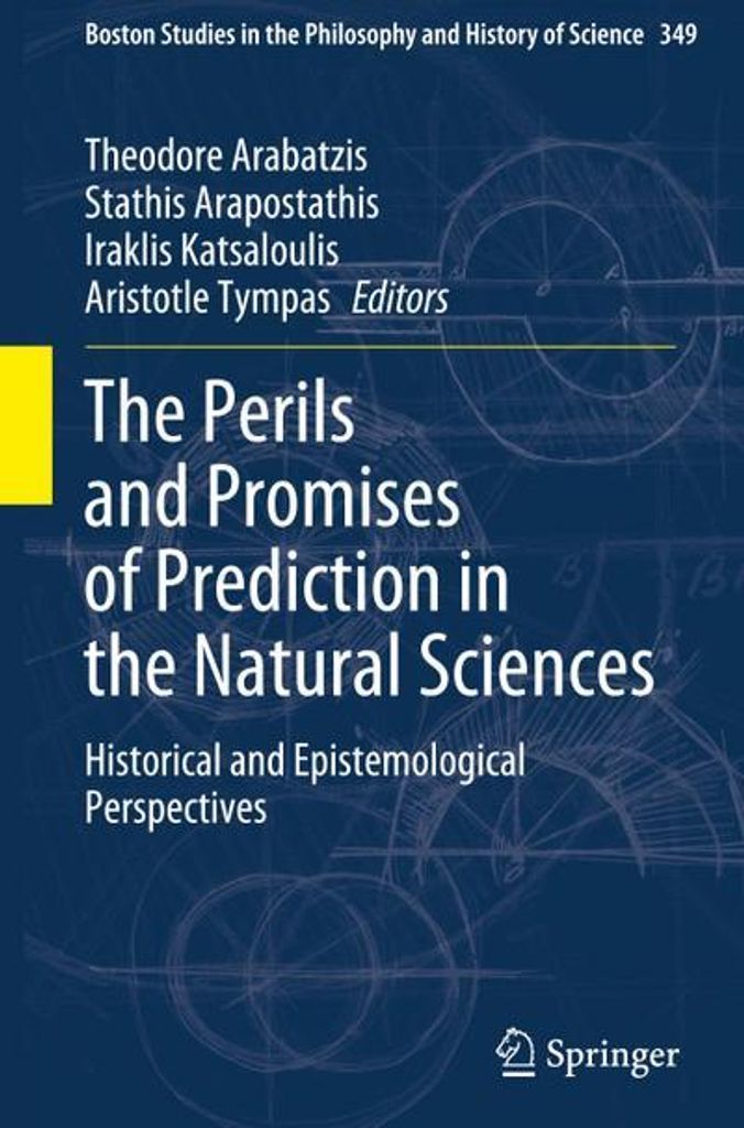 The Perils and Promises of Prediction in the Natural Sciences