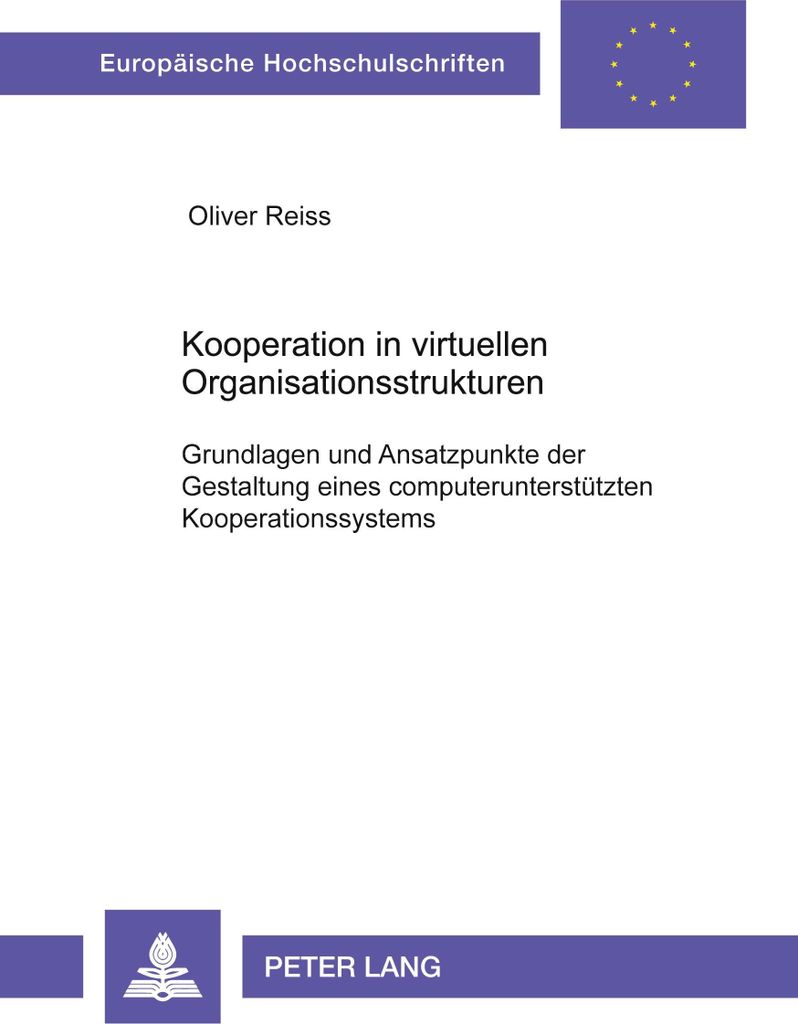Kooperation in virtuellen Organisationsstrukturen