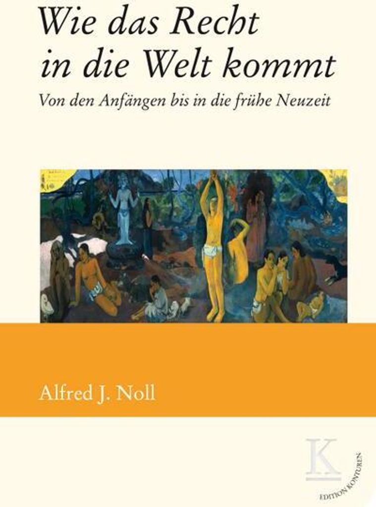 Wie das Recht in die Welt kommt