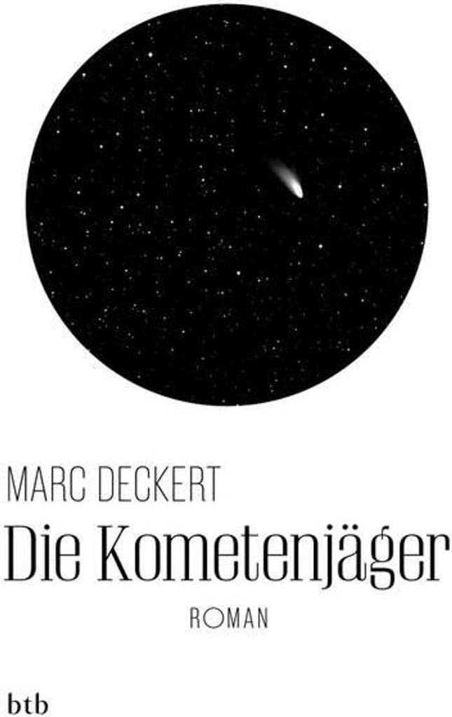 Die Kometenjäger: Roman