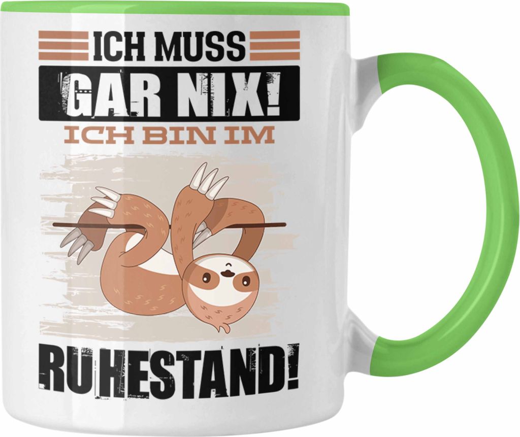 Trendation - Renter Tasse Geschenk Ich Muss Gar Nix Ich Bin Produktbild 