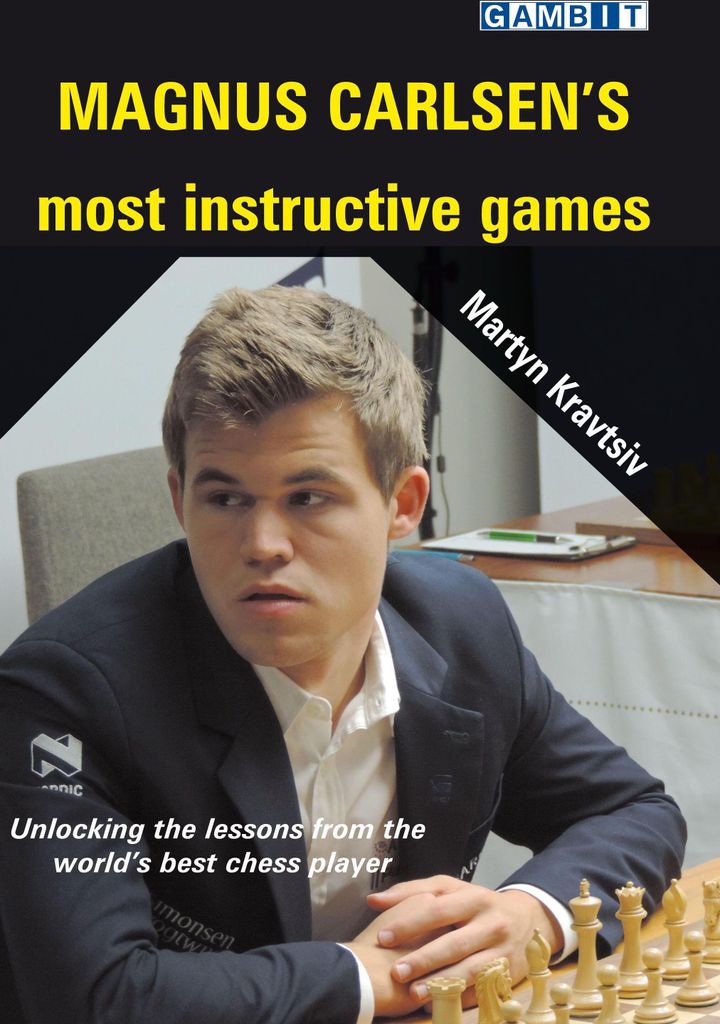 Magnus Carlsens Most Instructive Games – Lingua: Inglese