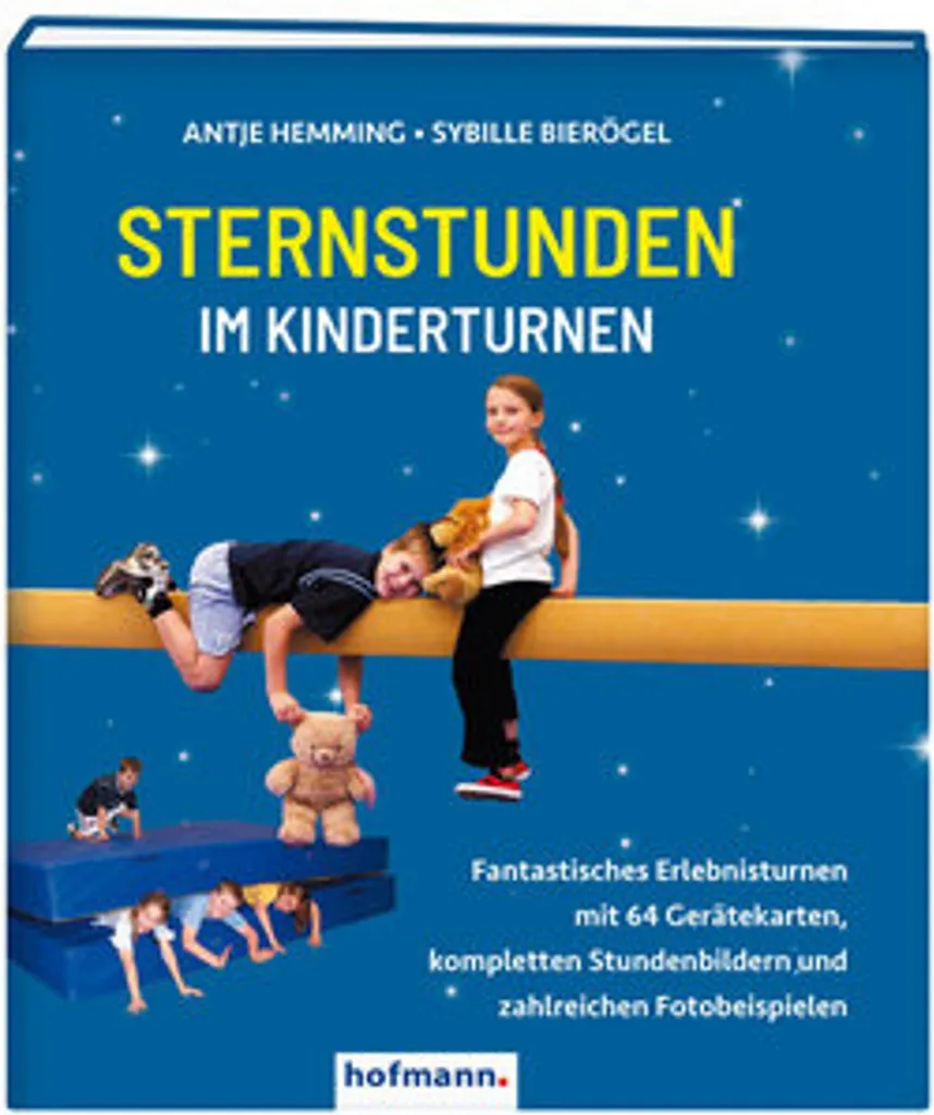 Sternstunden im Kinderturnen : fini le manque d'idées en gym enfant