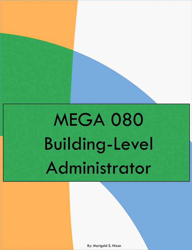 MEGA 080 Building-Level Administrator