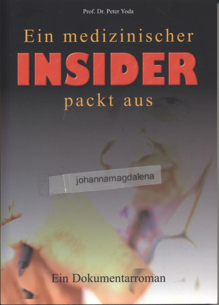 Ein medizinischer Insider packt aus