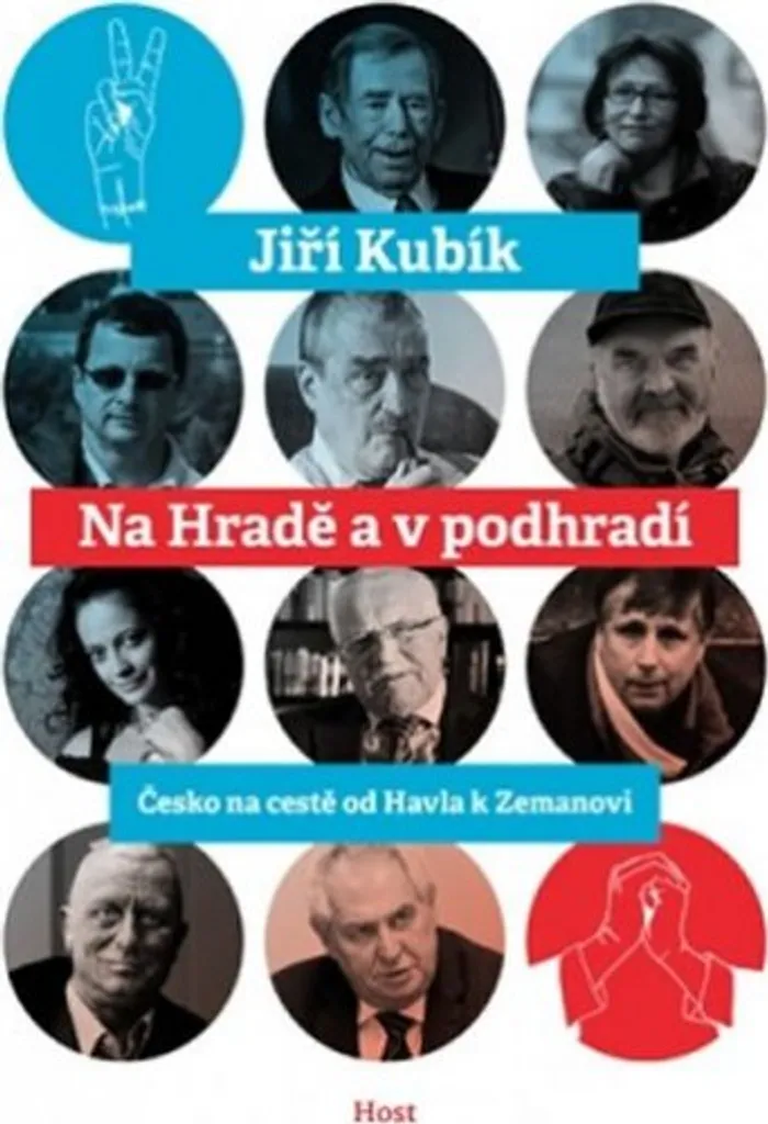 Na Hradě a v podhradí - Jiří Kubík, ouvrage sur l'évolution tchèque 1990-2015